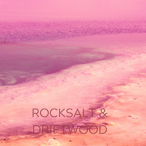 ROCKSALT & DRIFTWOOD - Eco Candle Project 